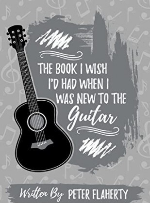 The Book I Wish I'd Had When I Was New To The Guitar